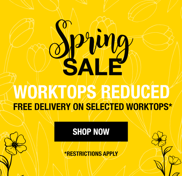 Spring Sale Now On - Worktops Reduced