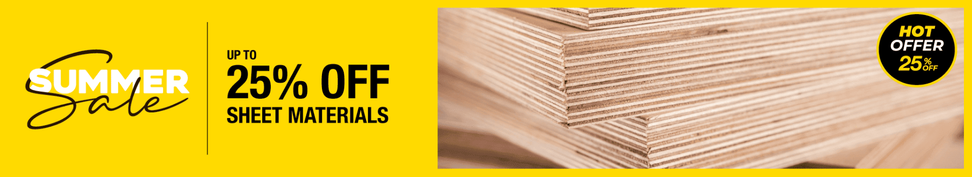 UpTo 25% off Sheet Materials